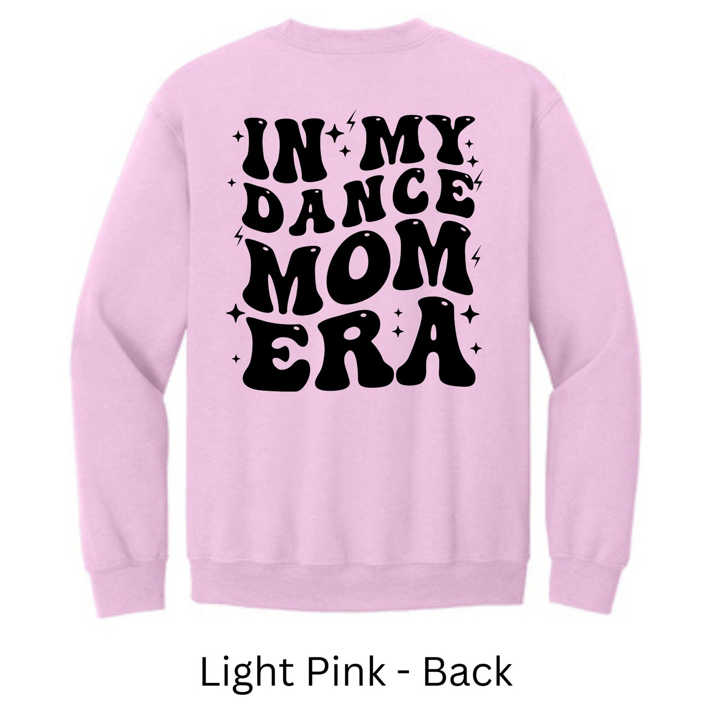 LUDC Dance Mom Era Crewneck Sweatshirt - 2